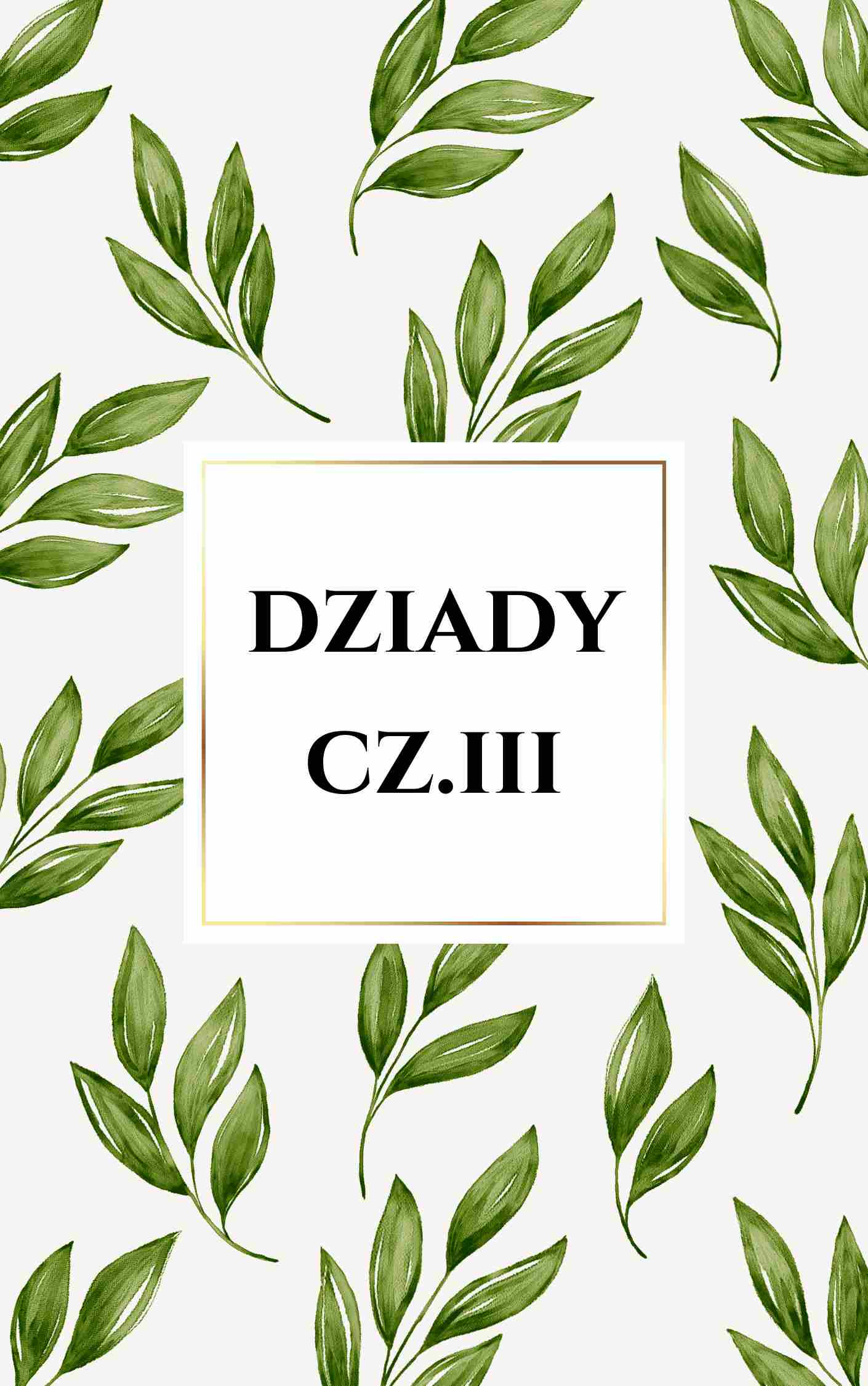 Dziady cz. III — A. Mickiewicz